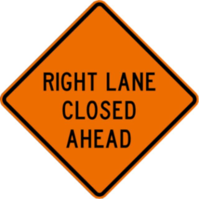 Rental store for SIGN -  RIGHT LANE CLOSED AHEAD in Mount Vernon WA