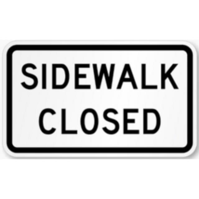 Rental store for SIGN -  SIDEWALK CLOSED in Mount Vernon WA